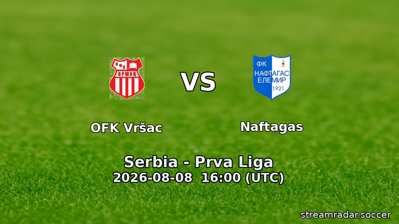 OFK Vršac vs Naftagas