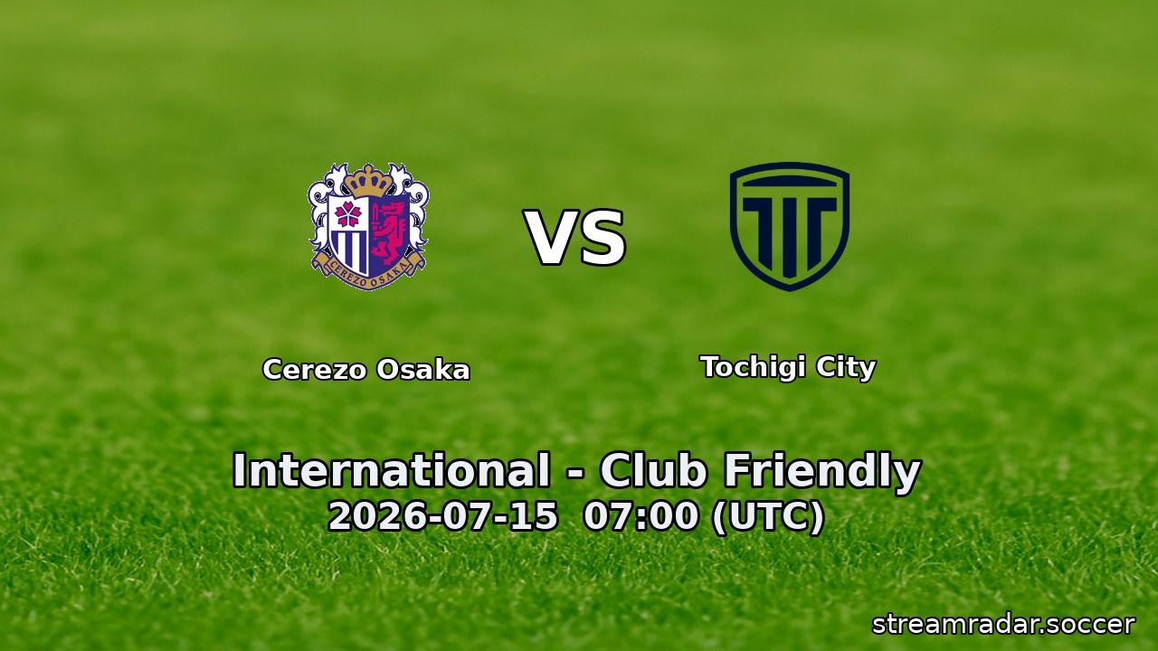 Cerezo Osaka vs Tochigi City