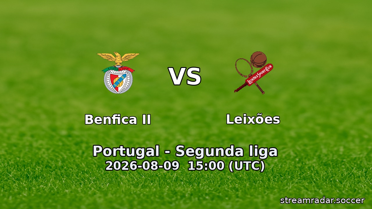 Benfica II vs Leixões
