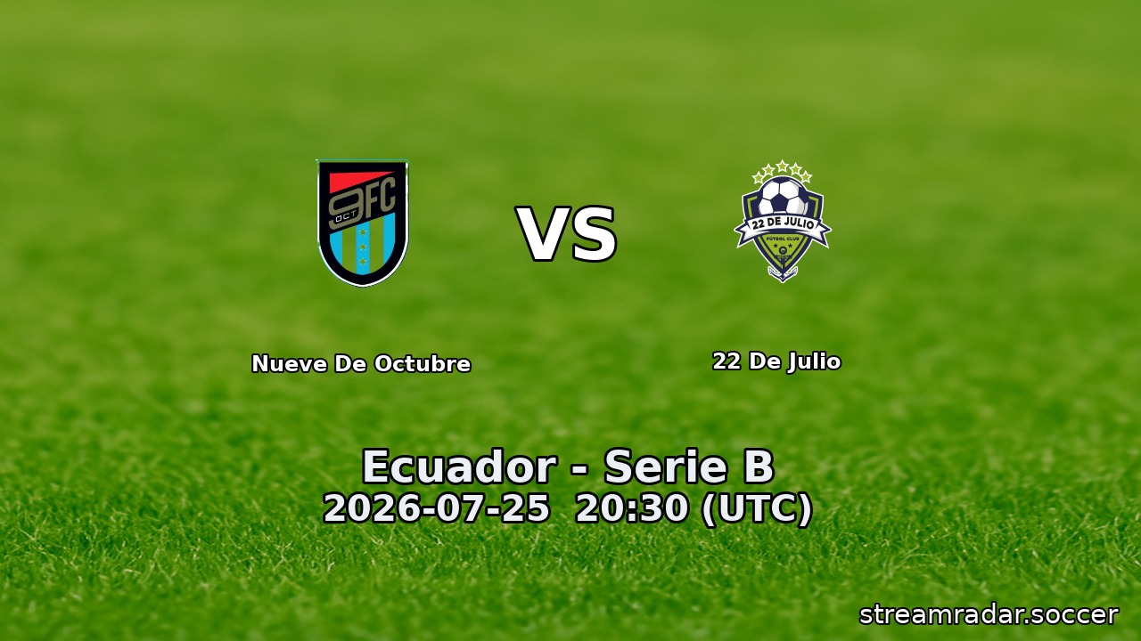 Nueve De Octubre vs 22 De Julio