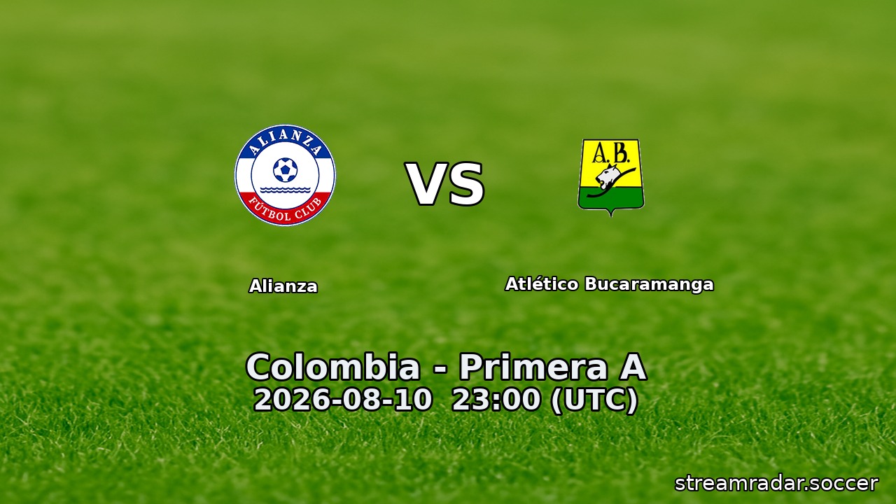 Alianza vs Atlético Bucaramanga