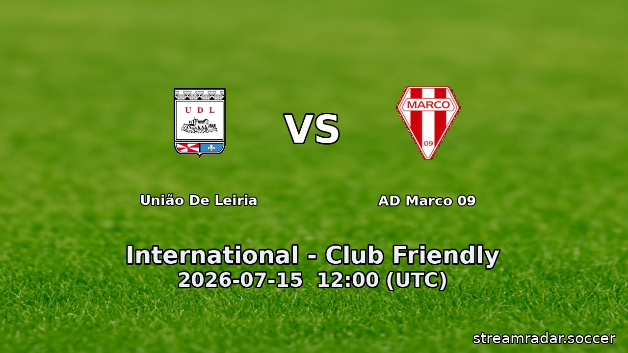 União De Leiria vs AD Marco 09