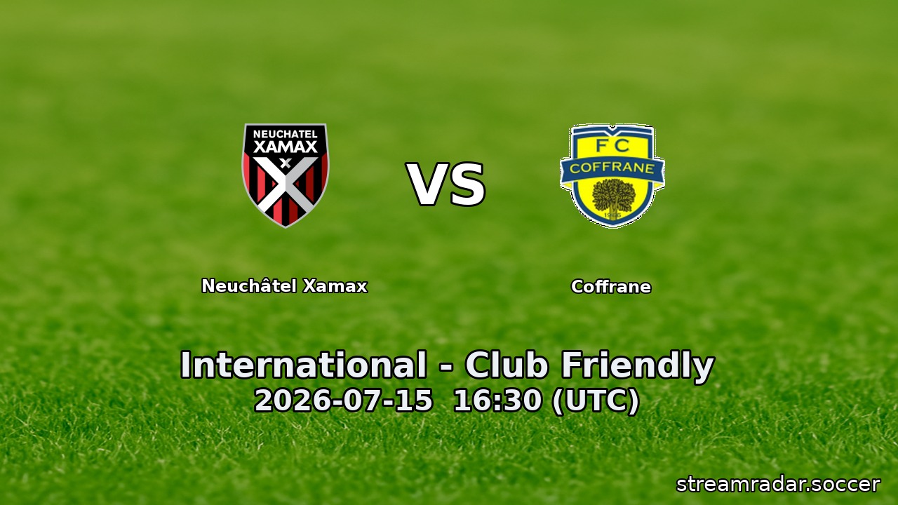 Neuchâtel Xamax vs Coffrane