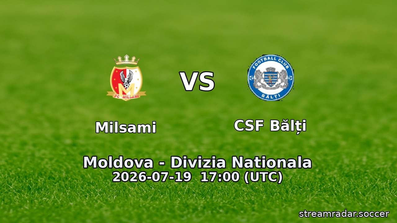 Milsami vs CSF Bălți