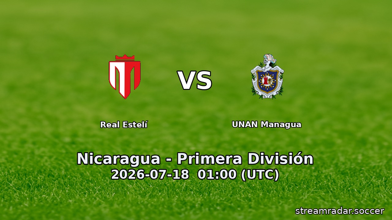 Real Estelí vs UNAN Managua