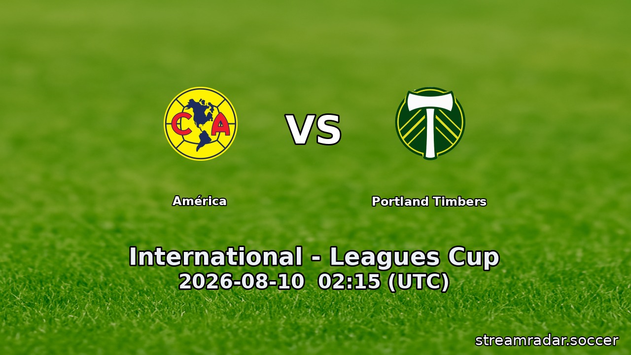 América vs Portland Timbers