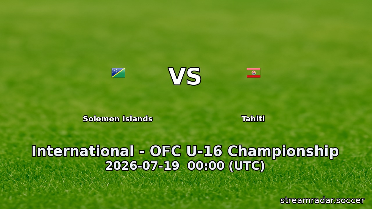 Solomon Islands vs Tahiti