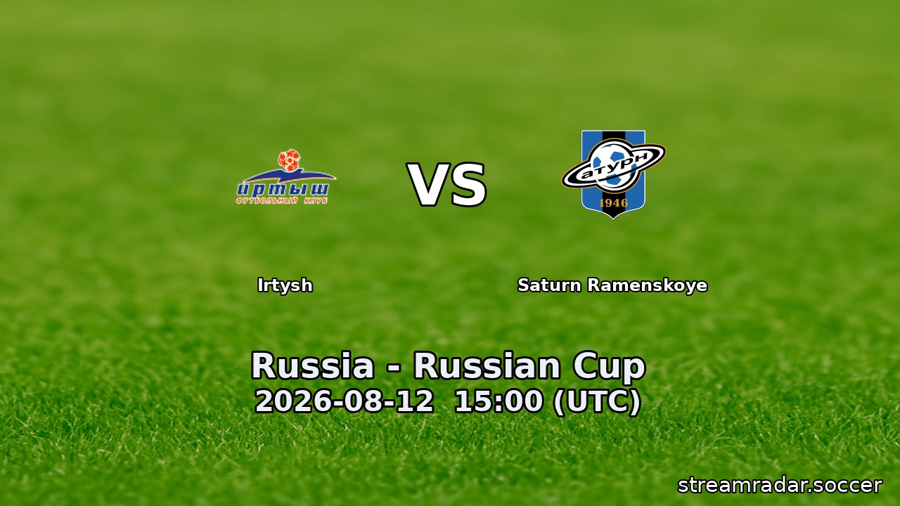 Irtysh vs Saturn Ramenskoye
