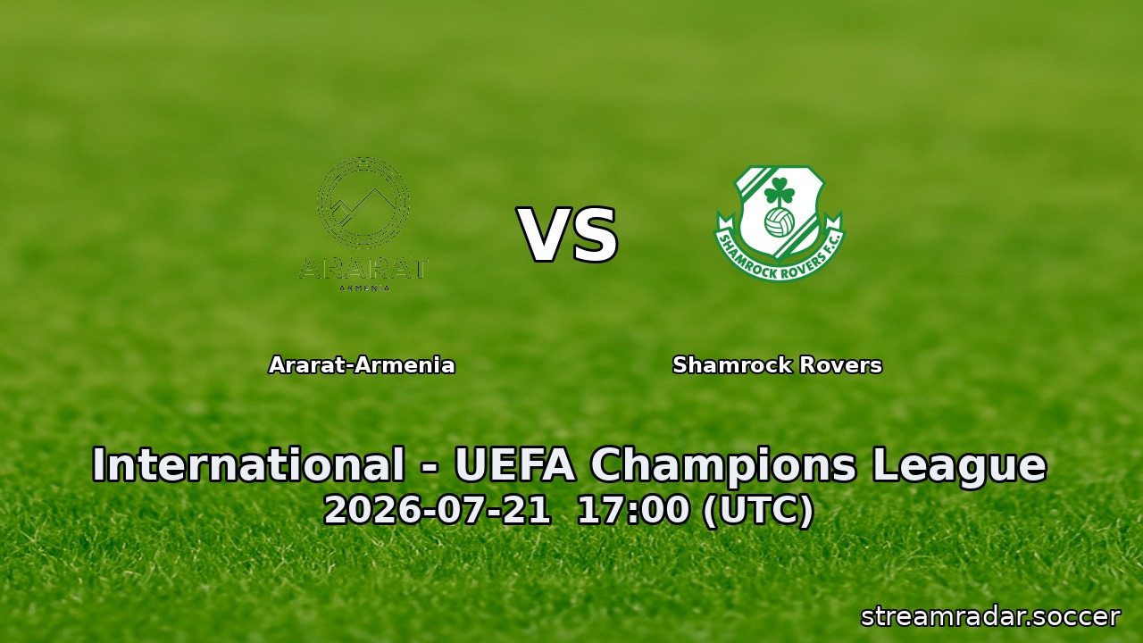 Ararat-Armenia vs Shamrock Rovers