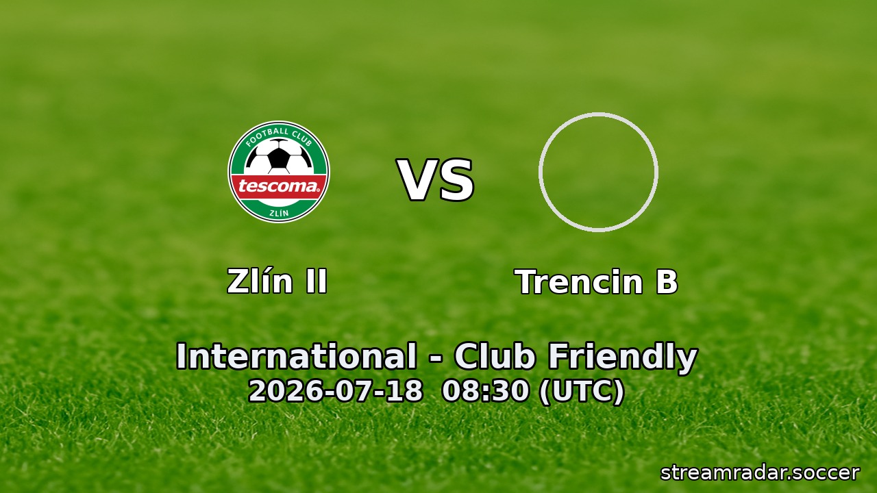 Zlín II vs Trencin B
