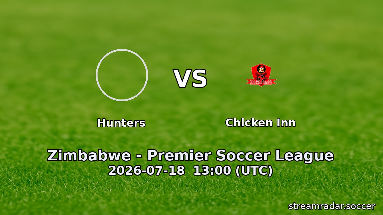 Hunters vs Chicken Inn