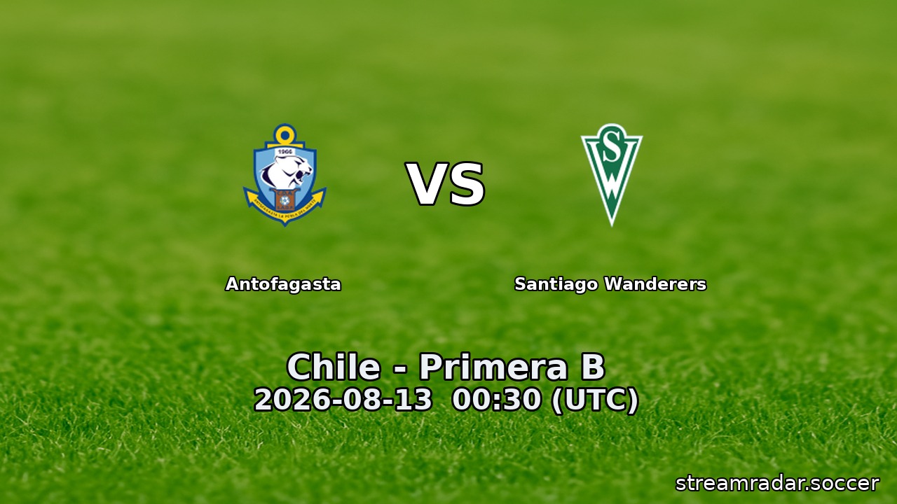 Antofagasta vs Santiago Wanderers