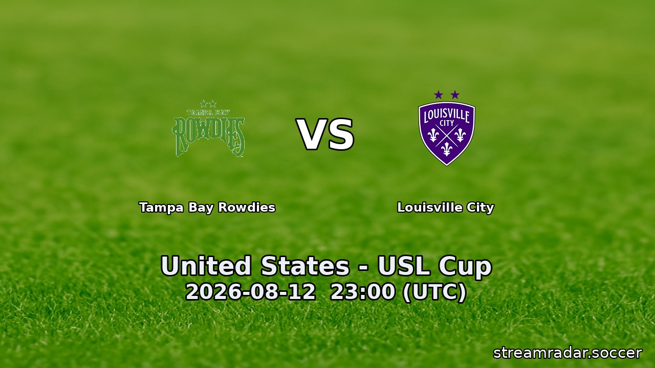 Tampa Bay Rowdies vs Louisville City