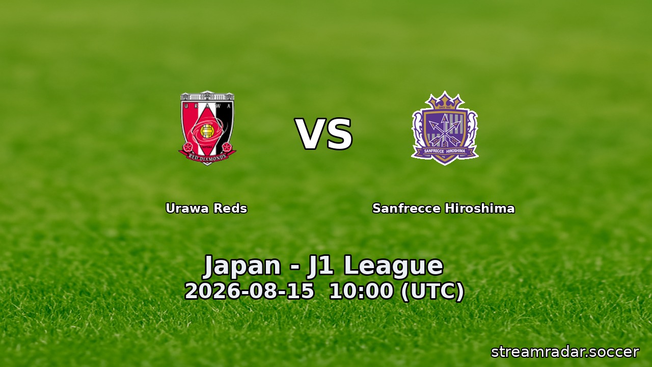 Urawa Reds vs Sanfrecce Hiroshima