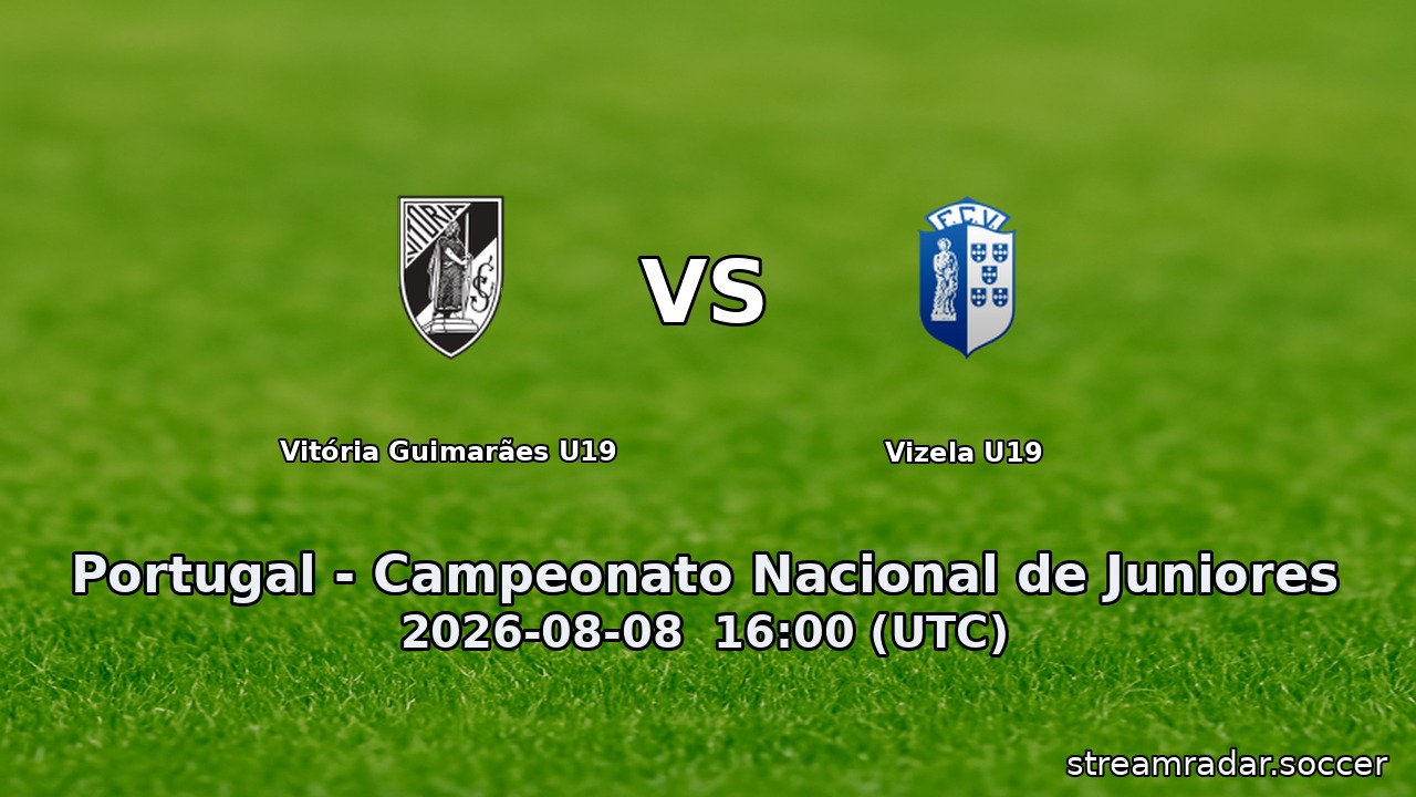Vitória Guimarães U19 vs Vizela U19