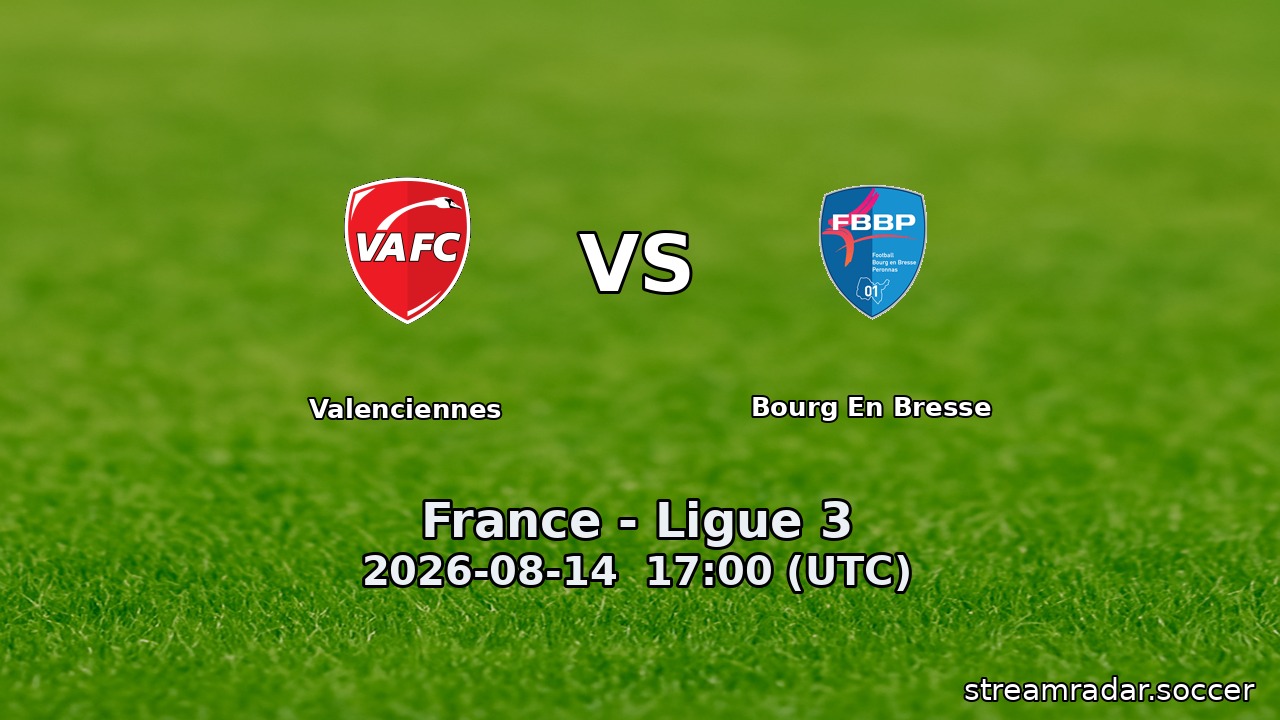 Valenciennes vs Bourg En Bresse