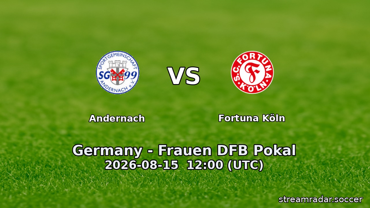 Andernach vs Fortuna Köln
