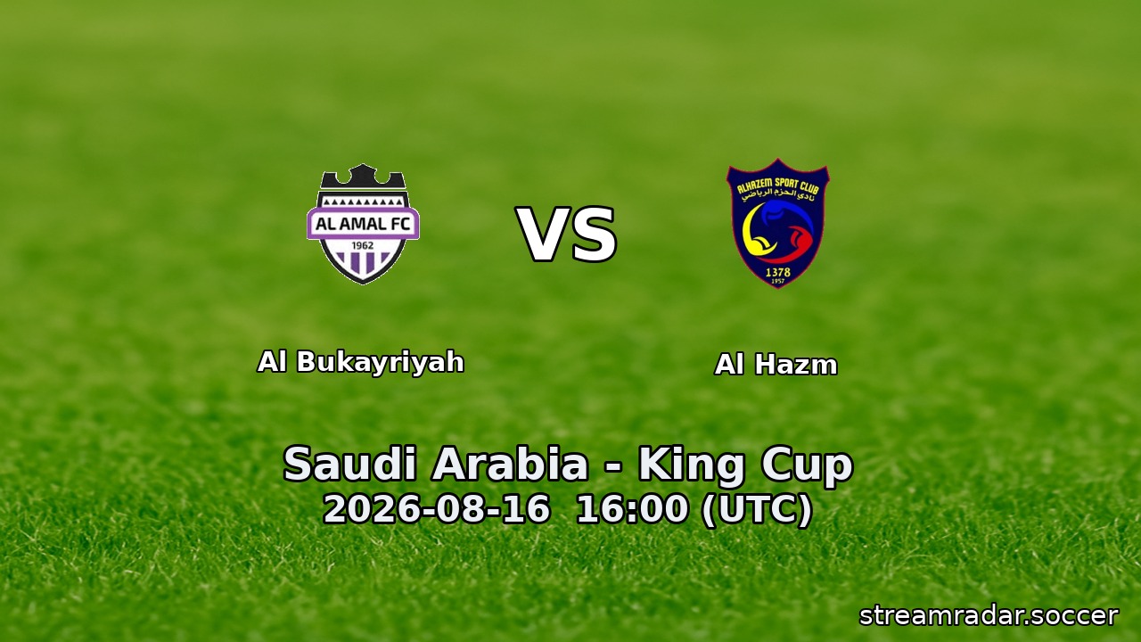 Al Bukayriyah vs Al Hazm