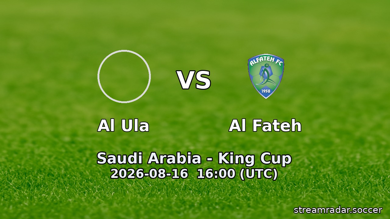 Al Ula vs Al Fateh