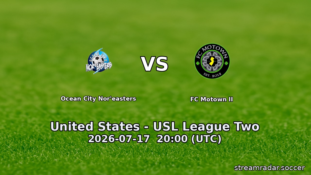 Ocean City Nor'easters vs FC Motown II
