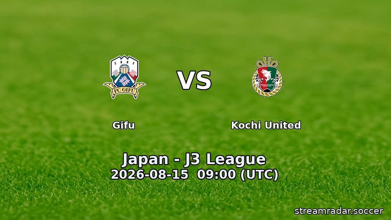 Gifu vs Kochi United