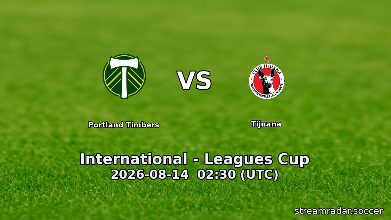 Portland Timbers vs Tijuana