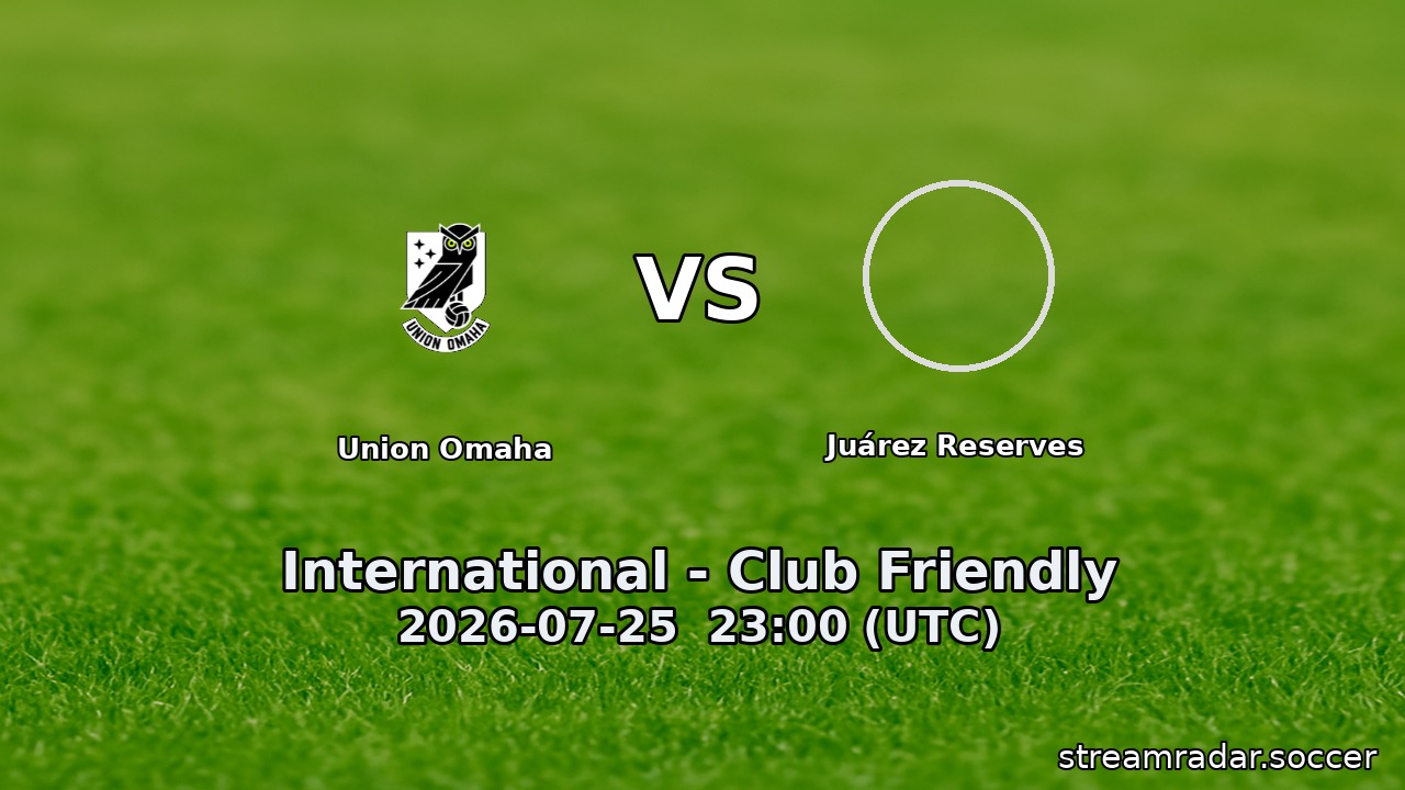 Union Omaha vs Juárez Reserves