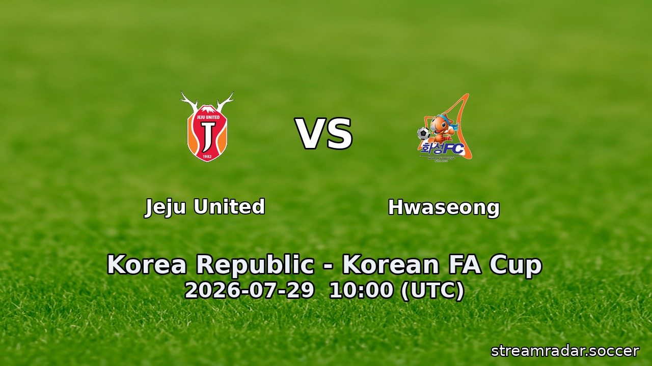 Jeju United vs Hwaseong
