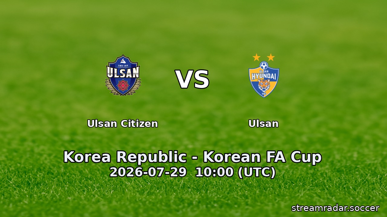 Ulsan Citizen vs Ulsan