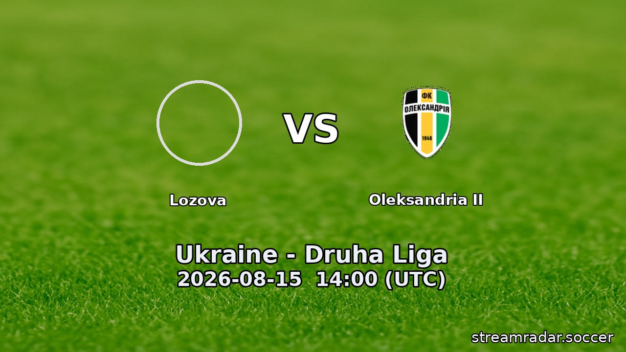 Lozova vs Oleksandria II