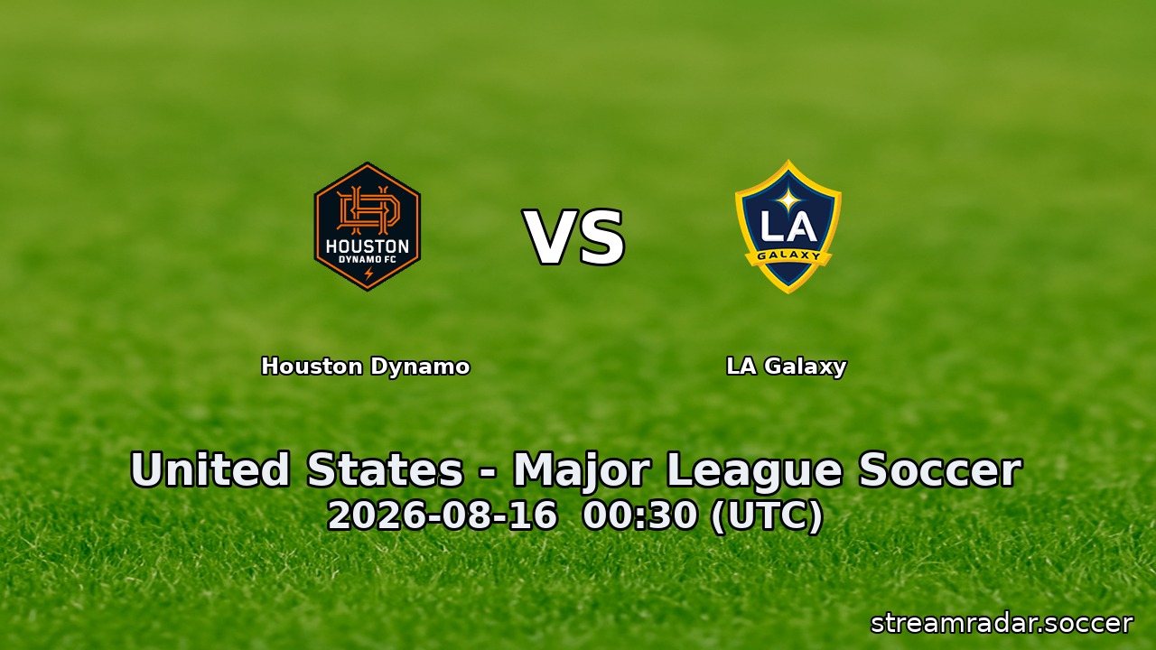 Houston Dynamo vs LA Galaxy