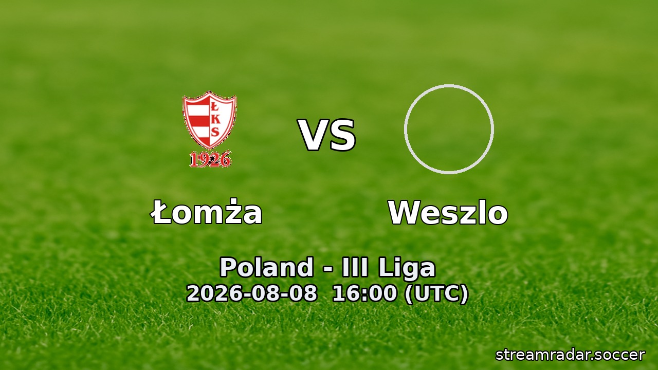 Łomża vs Weszlo