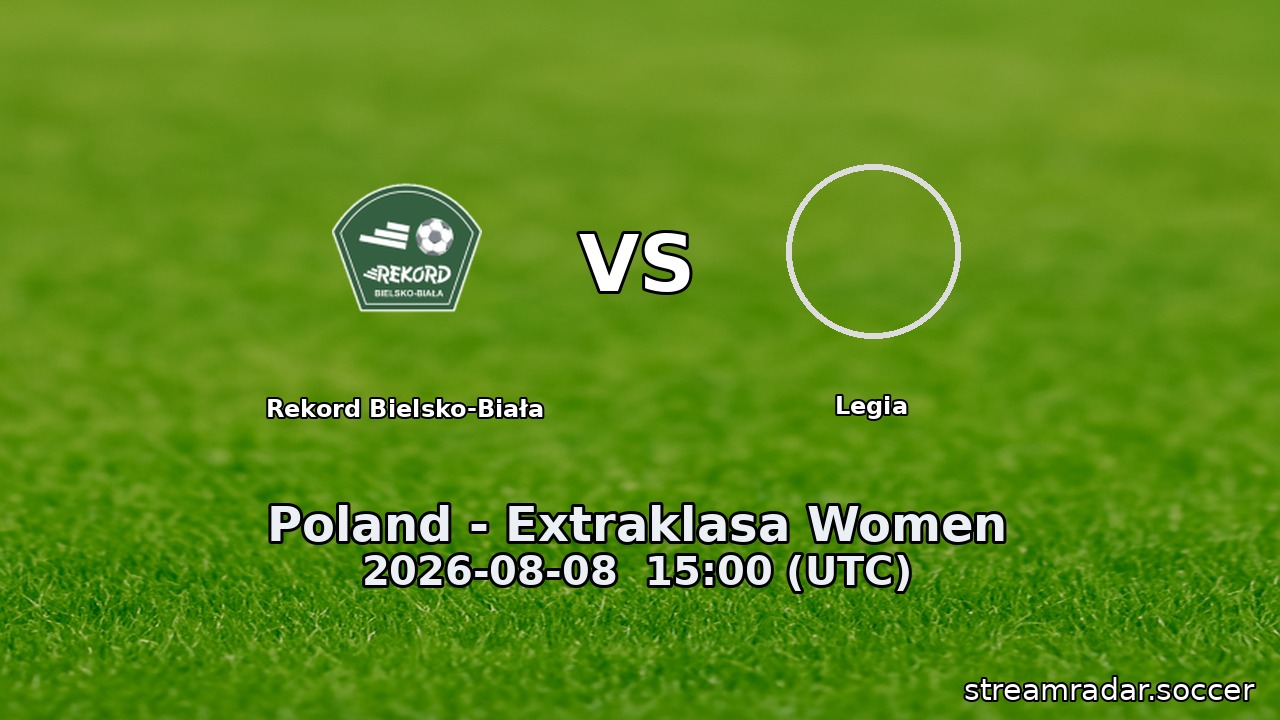 Rekord Bielsko-Biała vs Legia
