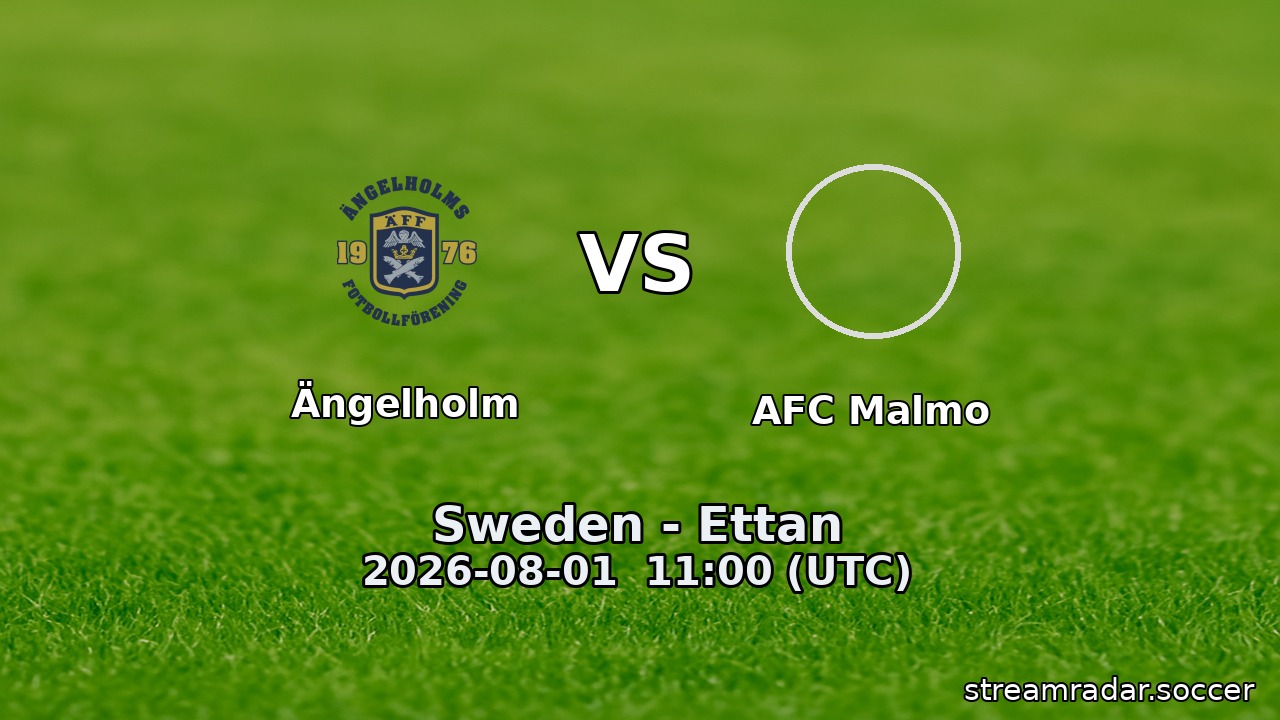 Ängelholm vs AFC Malmo